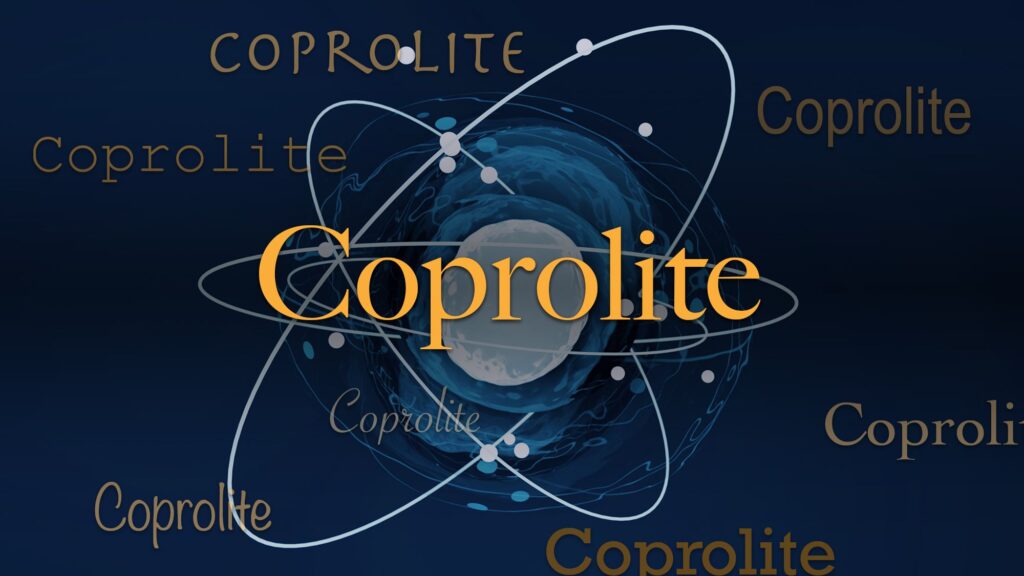 Science word of the day: Coprolite